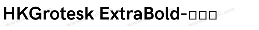 HKGrotesk ExtraBold字体转换